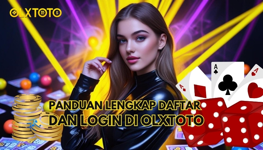 Panduan Lengkap Daftar dan Login di OLXTOTO